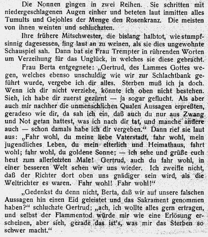 Der Beichtvater sprach den Unglücklichen mit bebender Stimme zu, was das Herz ihm eingab und was sie trösten konnte, helfen konnte er ihnen ja auch nicht; aber die  dicken 